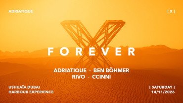 Adriatique present X at Ushuaïa Dubai Harbour Experience
