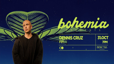 Bohemia Presents Dennis Cruz