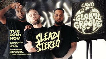 Cavo's Global Groove Presents DJ Sleezy Stereo in Dubai