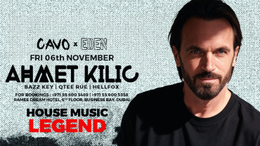 Eden presents Ahmet Kilic live at Cavo in Dubai
