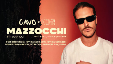 Eden Presents Mazzocch at Cavo in Dubai