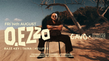 Eden presents O.Ezzo live at Cavo in Dubai