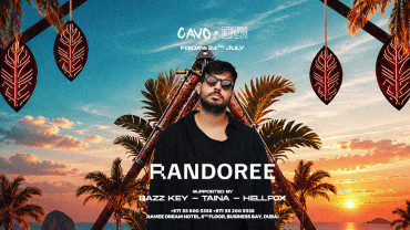Eden presents Randoree live at Cavo in Dubai