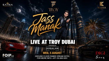 Jass Manak at Troy in Dubai