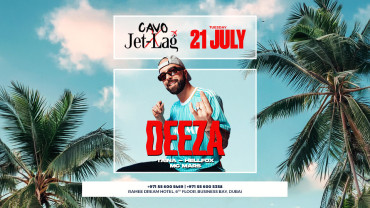 Jet-Lag Presents Deeza in Dubai