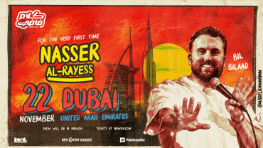 Nasser Al Rayess - Stand Up Comedy Show in Dubai