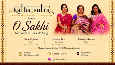 O Sakhi: Her Voice in Verse and Song in Dubai