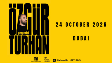 Ozgur Turhan Yepyenisi in Dubai