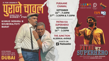 Patna Ka Superhero and Puraane Chawal at The Junction in Dubai