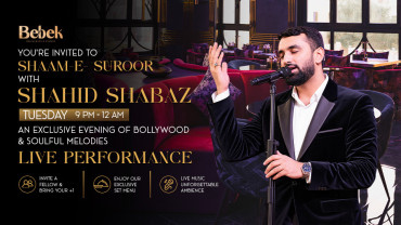 Shaam-e-Suroor with Shahid Shabaz at Bebek Restaurant & Lounge