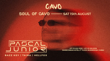 Soul of Cavo Featuring Pascal Junior Live in Dubai