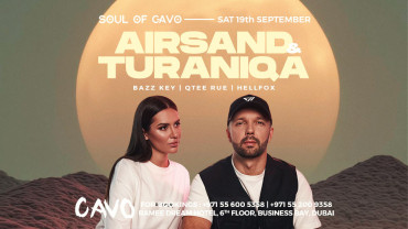 Soul of Cavo Presents Airsand & Turaniqa at Cavo in Dubai