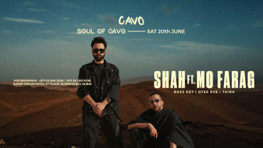 Soul of Cavo presents Shah ft Mo Farag live in Dubai