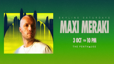 The Penthouse Presents: Maxi Meraki in Dubai