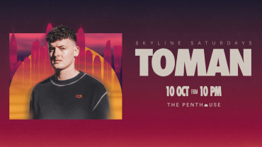 Toman | Skyline Saturdays | 10 October from 10pm in Dubai